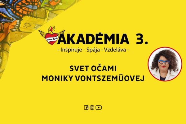 Svet očami Moniky Vontszemüovej: Večer plný inšpirácie, kreativity a ľudskosti